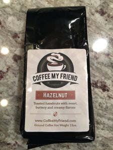 Hazelnut Flavored Coffee - Coffee My Friend 12oz Freshly Roasted Ground Coffee
