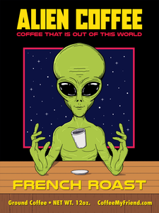 Alien French Roast Coffee
